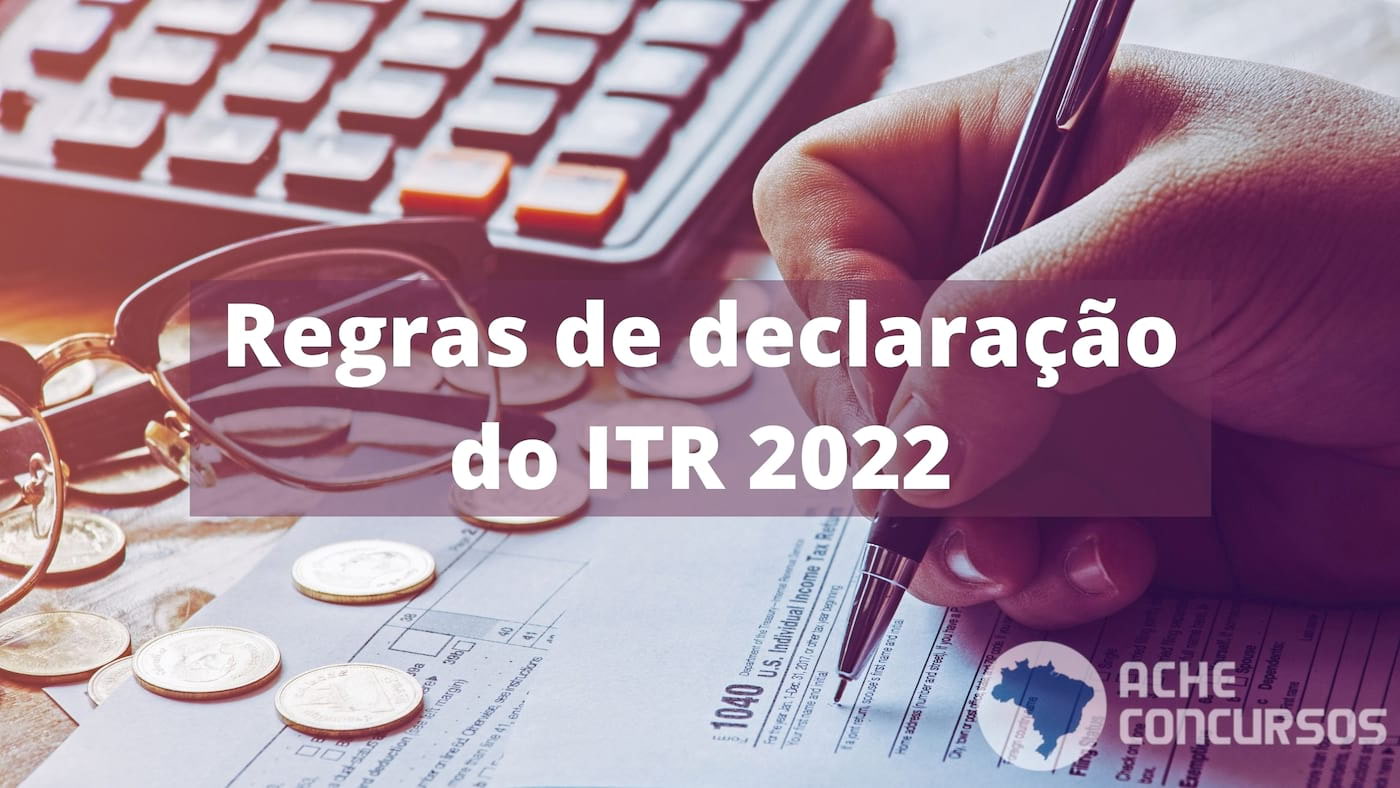 Declaração do ITR 2022; Receita abre prazo nesta segunda-feira, 15