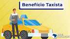 Auxílio Taxista: Governo prorroga prazo para cadastro de motoristas