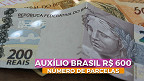 Auxílio Brasil de R$ 600: Como saber se fui aprovado e quantas parcelas vou receber?