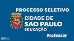 Processo Seletivo São Paulo 2022: SME-SP abre inscrições para professor