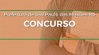 Concurso Prefeitura de São Paulo das Missões-RS 2022 - Edital e Inscrição