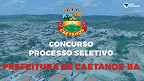 Concurso público da Prefeitura de Caetanos-BA 2022: Saem dois editais com 111 vagas de até R$ 10 mil