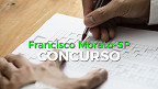Concurso público de Francisco Morato-SP tem 26 vagas de até R$ 3,6 mil