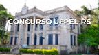 Concurso UFPEL-RS abre 20 vagas para professores; até R$ 9.616