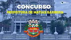 Concurso Prefeitura de Matias Barbosa-MG: Edital abre 155 vagas