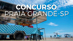 Concurso da Prefeitura de Praia Grande-SP 2022 é aberto