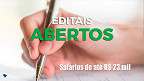 Concursos abertos: veja 20 órgãos que iniciam inscrições de 19 a 23 de setembro