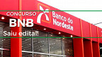 Concurso Banco do Nordeste 2022: Inscrição prorrogada para 206 vagas em TI