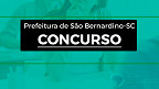 Concurso Prefeitura de São Bernardino-SC 2022