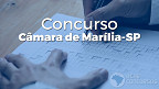 Concurso público da Câmara de Marília-SP é aberto com vagas de até R$ 5,3 mil