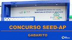 Gabarito oficial da SEED-AP é divulgado pela FGV! Confira