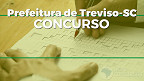 Concurso Prefeitura de Treviso-SC 2022: Período de inscrição termina nesta sexta (25)