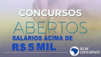 5 Concursos para nível médio com salários acima de R$ 5 mil