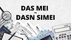 O que é DAS MEI e DASN SIMEI? Veja diferenças