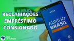 Caixa vai enviar mensagem a quem fez consignado do Auxílio Brasil explicando desconto
