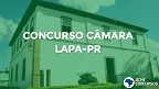 Câmara de Lapa-PR abre concurso para cadastro de reserva