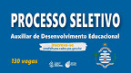 Cabo de Santo Agostinho-PE seleciona 130 vagas para Auxiliar de Desenvolvimento Educacional
