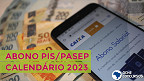 Calendário PIS/PASEP 2023: Veja as datas de pagamento por mês de nascimento