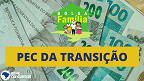 Bolsa Família, Salário Mínimo e Reajuste de servidores: veja a distribuição de dinheiro da PEC da Transição