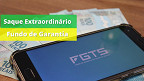 Saque extraordinário de R$ 1.000 do FGTS pode ser feito até HOJE (15/12)