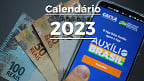 Calendário do Auxílio Brasil 2023: Veja datas de Dezembro