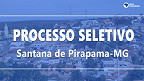 Prefeitura de Santana de Pirapama-MG abre seleção com 72 vagas temporárias