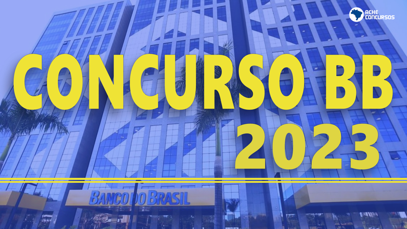 Concurso Banco do Brasil 2023 O que estudar para a prova?