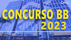 Concurso Banco do Brasil 2023: O que estudar para a prova?