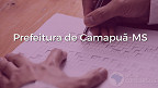 Prefeitura de Camapuã-MS 2023 abre 33 vagas de R$ 20,4 mil