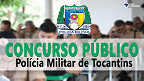 Governador do Tocantins anuncia concurso público da PM TO com 650 vagas