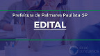 Concurso Prefeitura de Palmares Paulista-SP 2023: Sai edital