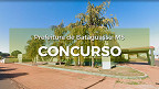 Concurso Prefeitura de Bataguassu-MS 2023: Edital e Inscrição