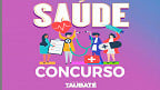 Concurso Prefeitura Taubaté-SP 2023: Edital e Inscrição
