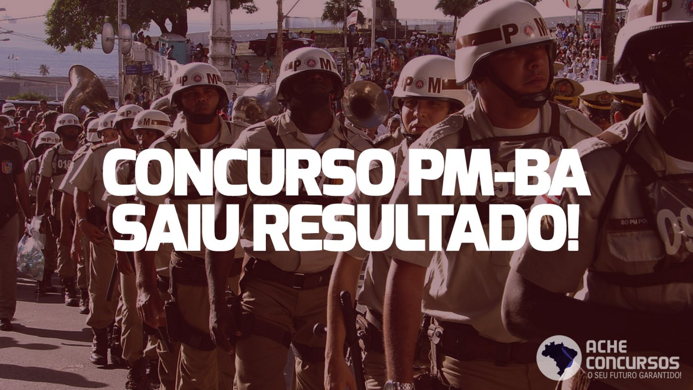 Concurso Polícia Militar da Bahia, PM BA