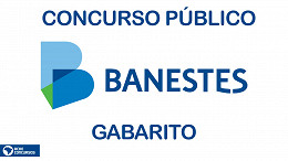 Gabarito BANESTES 2023 sai pela FGV; Veja como consultar