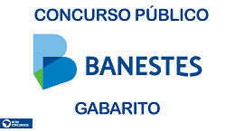 Gabarito BANESTES 2023 sai pela FGV; Veja como consultar