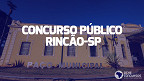 Prefeitura de Rincão-SP realiza concurso para cadastro reserva Prefeitura de Rincão-SP realiza concurso para cadastro reserva