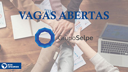 Grupo Selpe abre 39 vagas de emprego em março; confira cargos