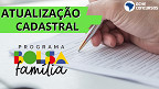 Bolsa Família: como vai ser o processo de atualização do cadastro dos beneficiários? Entenda