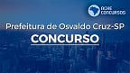 Concurso Prefeitura de Osvaldo Cruz-SP 2023: Edital e Inscrição