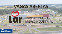 Vagas de emprego na Cooperativa Lar em março; veja lista e como se inscrever