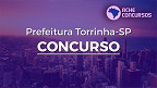 Concurso Prefeitura Torrinha-SP 2023: Sai edital com 19 vagas