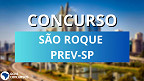 Concurso São Roque Prev SP 2023: Sai edital para vagas de nível superior
