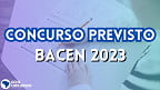 Concurso Bacen 2023: Edital para Técnico de nível médio em análise