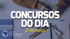 Concursos públicos: veja 4 editais publicados hoje, 27 de março