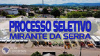 Prefeitura de Mirante da Serra-RO abre processo seletivo na saúde