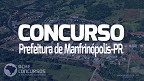 Concurso da Prefeitura de Manfrinópolis-PR abre 30 vagas em 2023