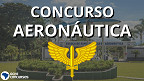 Concurso Aeronáutica 2023: Inscrições abrem HOJE para Cadetes do ar