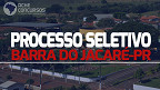 Prefeitura de Barra do Jacaré-PR abre seleção para 3 cargos