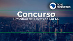 Edital Lavras do Sul-RS 2023: Prefeitura abre concurso com 58 vagas